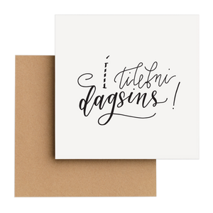 Tækifæriskort - "Í tilefni dagsins"